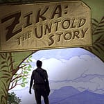 Zika: The Untold Story